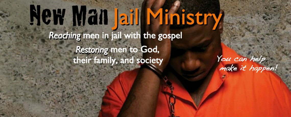 New Man Jail Ministry
